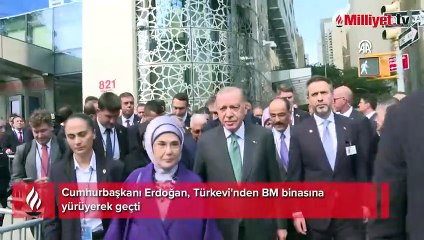 Erdoğan, Türkevi'nden BM Genel Kurulu'na yürüyerek geçti