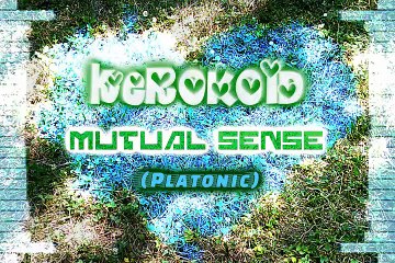 Kerokoid - Mutual Sense (Platonic)