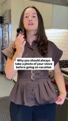 Why You Should Always Take a Picture of Your Stove Before Going on Vacation