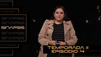 T11 Ep. 04 Sinapsis | Viaja sin moverte de casa