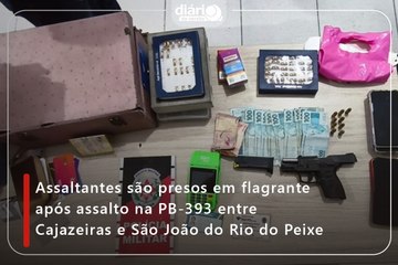 Assaltantes são presos em flagrante após assalto na PB-393 entre Cajazeiras e São João do Rio do Peixe