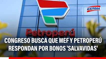 Wilson Soto plantea que ministro de Economía y pdte. de Petroperú respondan por bonos 'salvavidas'