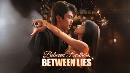 Between Brothers, Between Lies #shortfilm