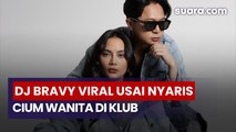 Panik Sadar Kamera, DJ Bravy Nyaris Cium Wanita Lain