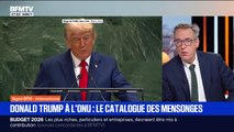 SIGNÉ BFM - Le catalogue des mensonges de Donald Trump à l'ONU