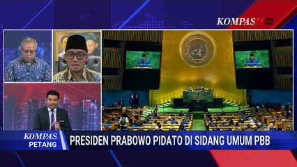 [FULL] Jelang Pidato Presiden Prabowo di Sidang Umum PBB, Apa Bahasannya? Ini Kata Pakar & Gerindra