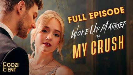 Woke Up Married To My Crush Full Movie (2025) - FULL | WEBSITE FREE
