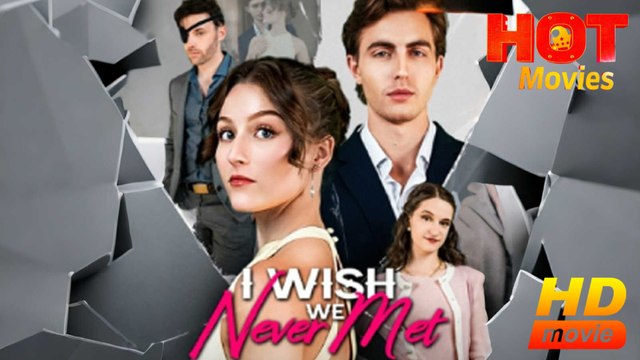 I Wish We Never Met Full Movie HD - Best Drama ShortFilms Hot Romantic Love