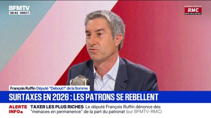 Pour sauver les entreprises et l'industrie française, "il nous faut des taxes aux frontières, des barrières douanières et des quotas d'importation", assure François Ruffin