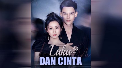 Luka Dan Cinta Episode Lengkap