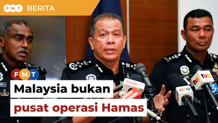 Malaysia bukan pusat operasi Hamas, tegas KPN