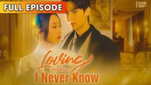 Loving The Man I Never Know & Detailed Version - Full Movie