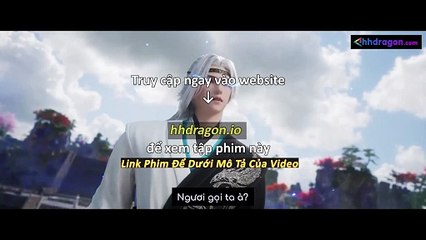 Nhất Thế Độc Tôn Tập 163 Vietsub Thuyết Minh Tiếng Việt