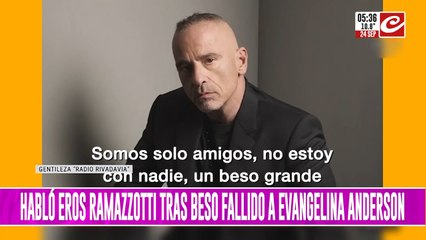 Eros Ramazzotti habló acerca del fallido beso a Evangelina Anderson... ¿qué dijo?