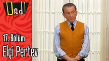 Elçi Pertev - Dadı 17.Bölüm Sahneleri