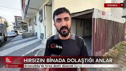 Arnavutköy’de hırsız demir düzenek kurup camdan eve girdi