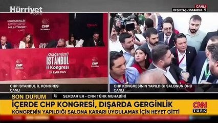 İçerde CHP kongresi, dışarıda gerginlik