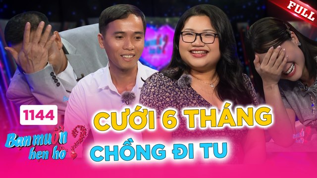 Bạn Muốn Hẹn Hò - Tập 1144