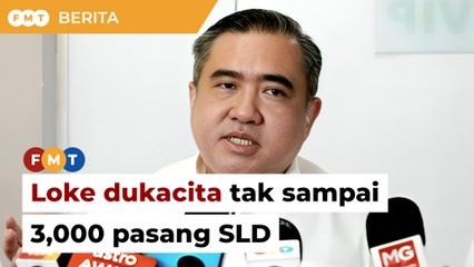 Tak sampai 3,000 sah pasang SLD, Loke tegur pengusaha tak ambil serius