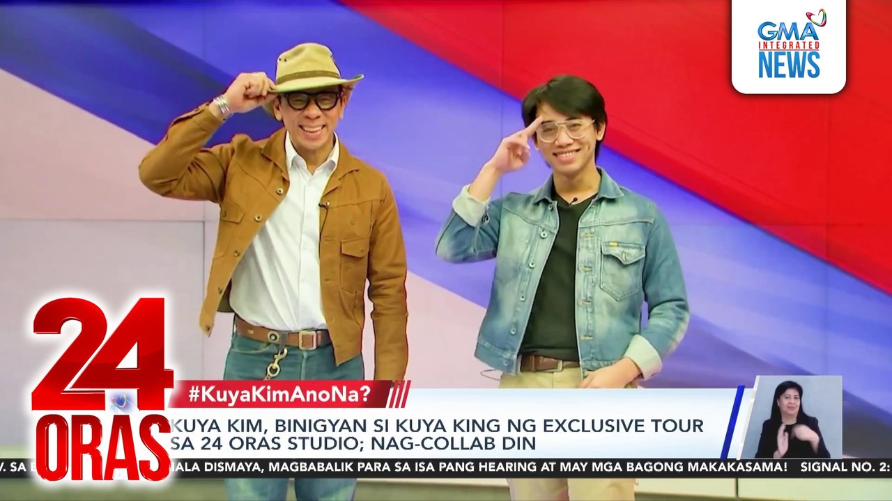 KUYA KIM MEETS KUYA KING! | 24 Oras