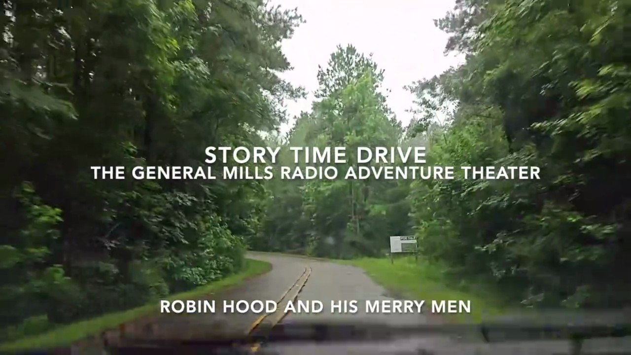 Wednesday Drive - Robin Hood and His Merry Men (General Mills Radio Adventure Theater)