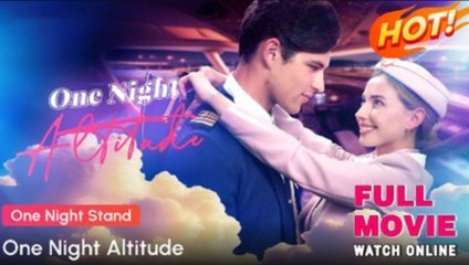 [ HOT MOVIE 🔥 ] One Night Altitude Dramabox - Video Dailymotion