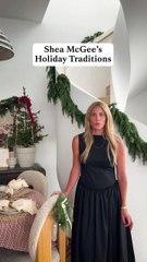 Shea McGee Shares Her Top 3 Holiday Traditions