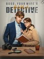 Boss Your Wife’s A Whole Detective – Full HD Movie [English Sub] | Watch Till The End