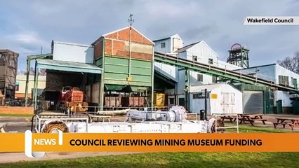 Council set to ‘review’ mining museum funding