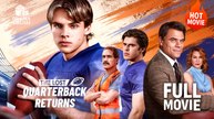[Hot Drama] The Lost Quarterback Returns | Full Movie (2025)