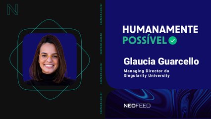 Do Forecast ao Foresight: a visão de Glaucia Guarcello para transformar os Negócios