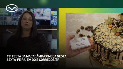 13ª Festa da Macadâmia começa nesta sexta-feira, em Dois Córregos/SP