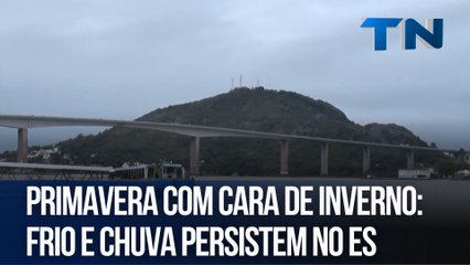 Primavera com cara de inverno: Frio e chuva persistem no ES