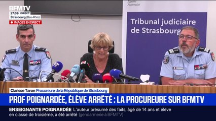Enseignante poignardée en classe: le pronostic vital du suspect "est engagé", annonce Clarisse Taron, procureure de la République de Strasbourg