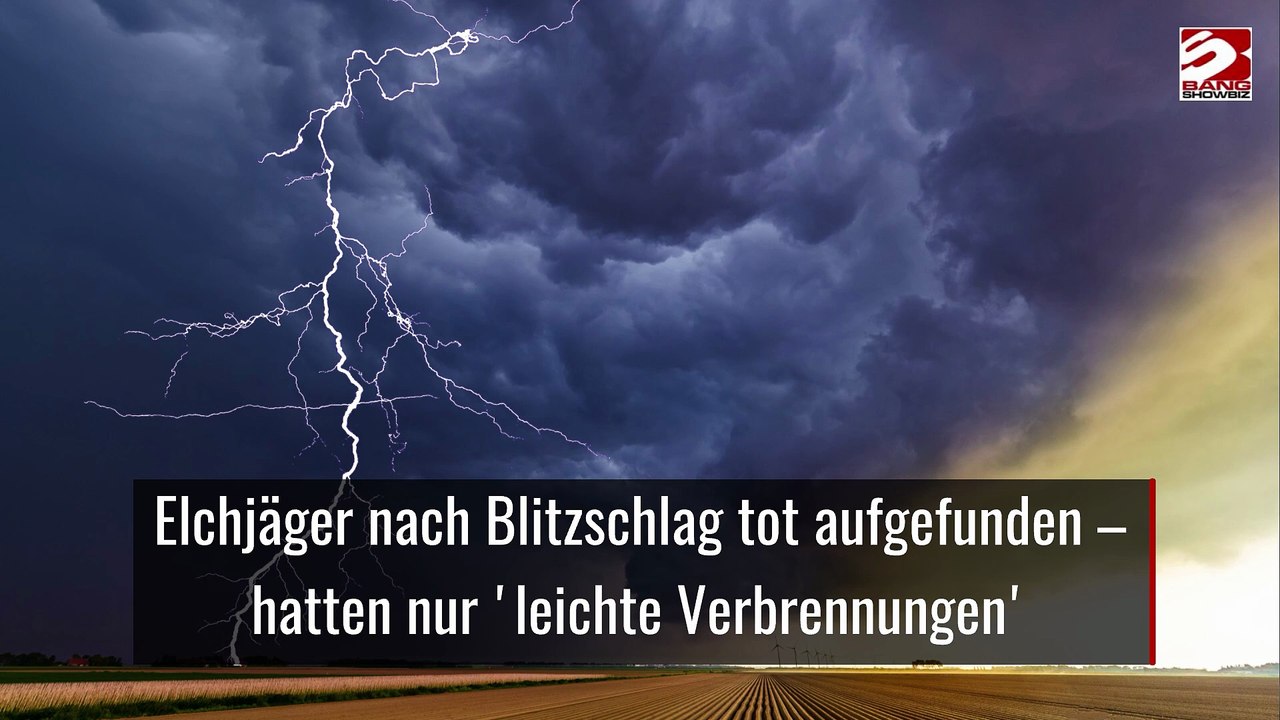 Elchjäger nach Blitzschlag tot aufgefunden – hatten nur 'leichte Verbrennungen'