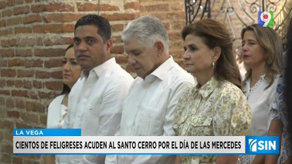 Feligreses abarrotan Santo Cerro en día de las Mercedes | Primera Emisión SIN