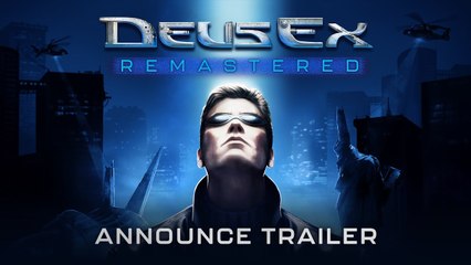 Tráiler de anuncio de Deus Ex: Remastered