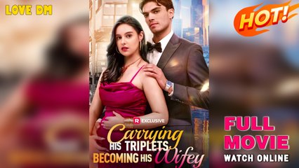 Carrying His Triplets, Becoming His Wifey