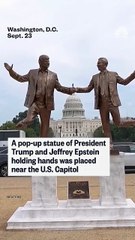 Statue of Trump and Epstein placed near U.S. Capitol