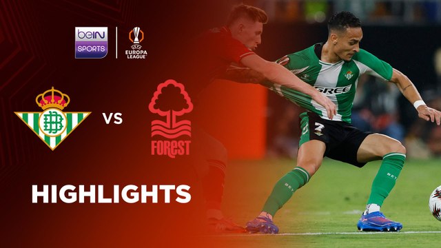 Real Betis 2-2 Nottingham Forest | Europa League 25/26 Match Highlights