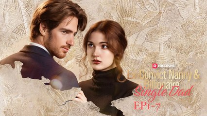 HOT 🔥  Ex-Convict Nanny and Billionaire Single Dad USA #ReelShort