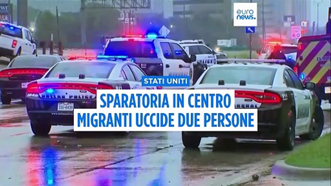 Almeno due persone sono morte in una sparatoria in un centro per migranti a Dallas