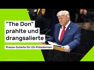 Donald Trump: "The Don" prahlte und drangsalierte - Presse-Schelte für US-Präsidenten