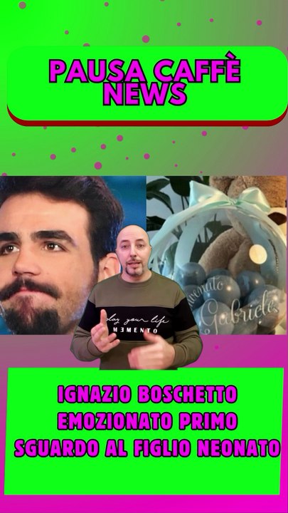 Ignazio Boschetto emozionato primo sguardo al figlio neonato