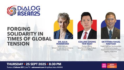 Dialog ASEAN: Forging solidarity in times of global tension