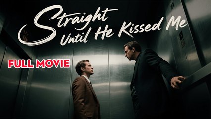 Straight Until He Kissed Me – Full HD Movie 2025 [EngSub]