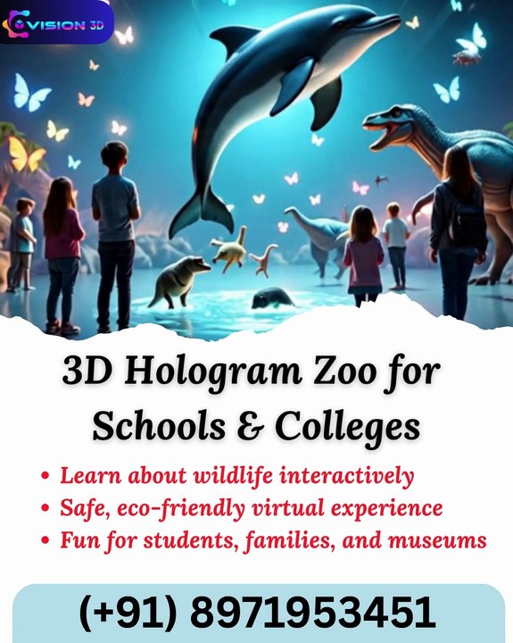 3D Hologram Zoo for Schools & Colleges