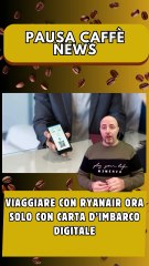 Viaggiare con Ryanair ora solo con carta d’imbarco digitale