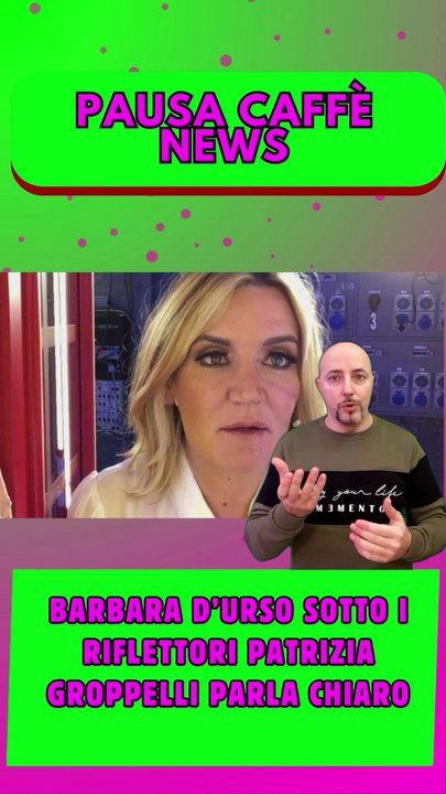 Barbara D’Urso sotto i riflettori Patrizia Groppelli parla chiaro