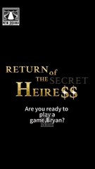 💛🍏 🔥 Return Of The Secret Heiress